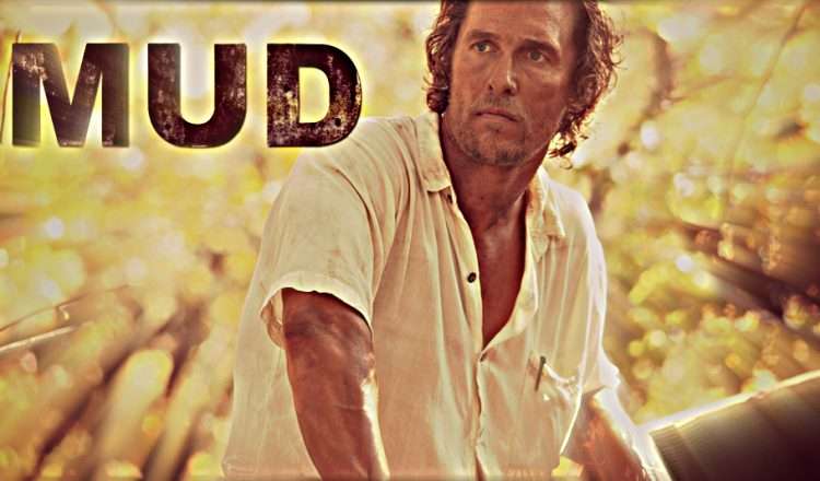 Mud / Ένα Καλοκαίρι – Το «Καλοκαίρι» που μας μάγεψε ο McConnaughey